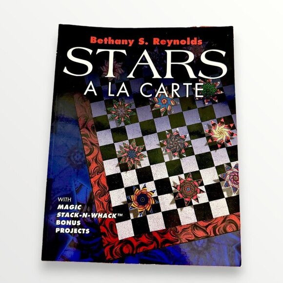 Stars A La Carte Bethany S Reynolds PB Book Quilting American Quilters Society - Picture 1 of 3